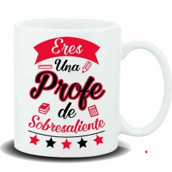 taza-eres-una-profe-de-sobresaliente-roja